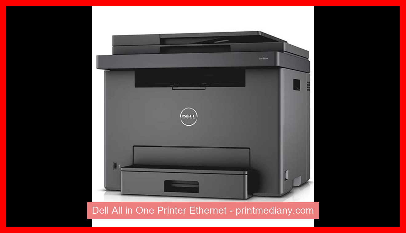 Dell All in One Printer Ethernet