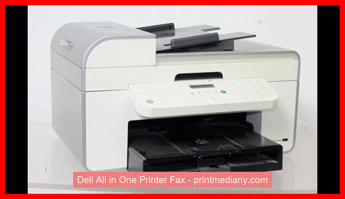 Dell All in One Printer Fax