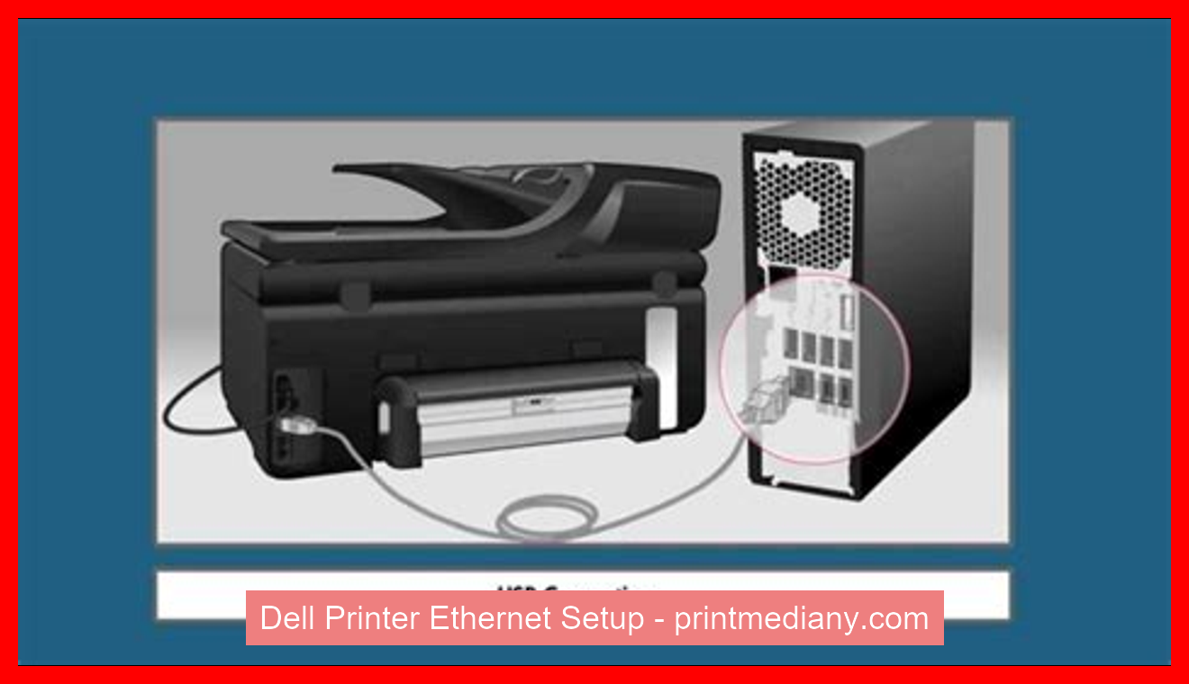 Dell Printer Ethernet Setup