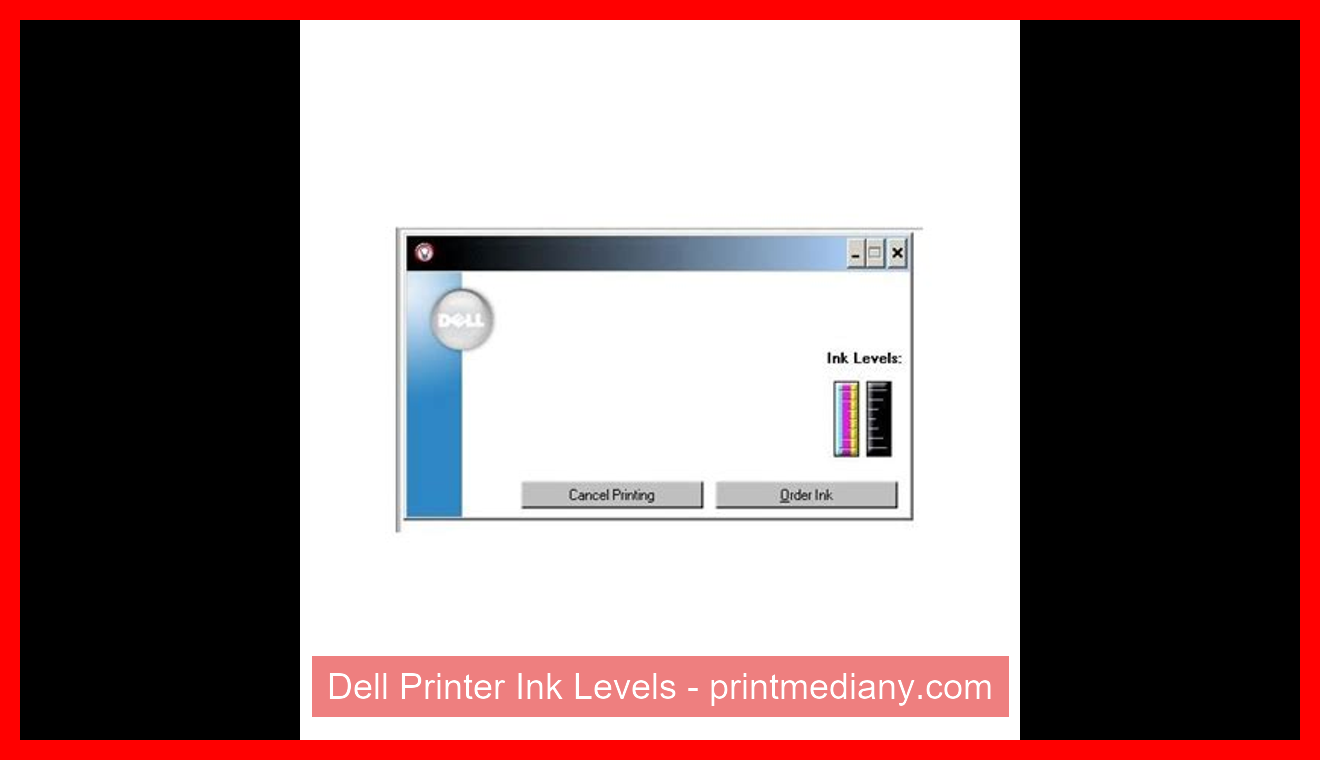 Dell Printer Ink Levels