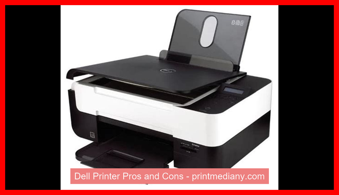 Dell Printer Pros and Cons