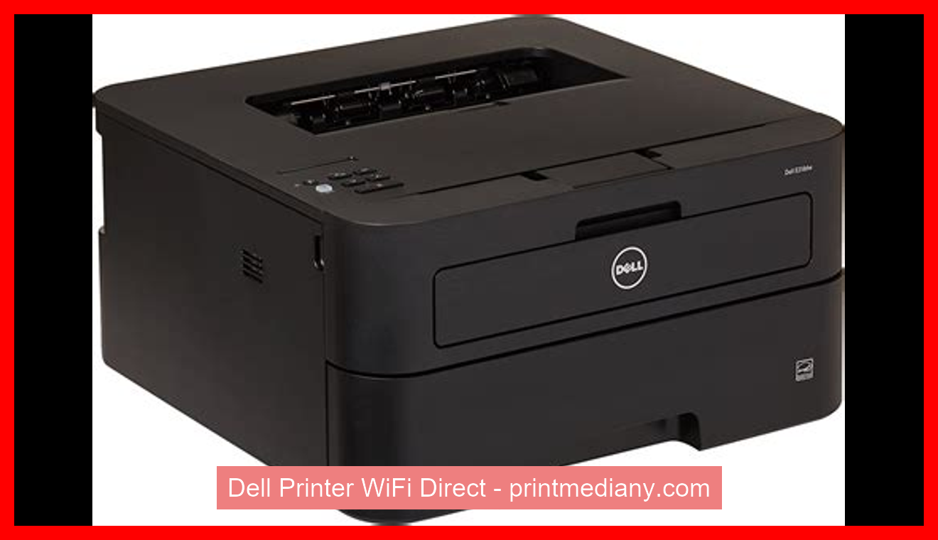 Dell Printer WiFi Direct
