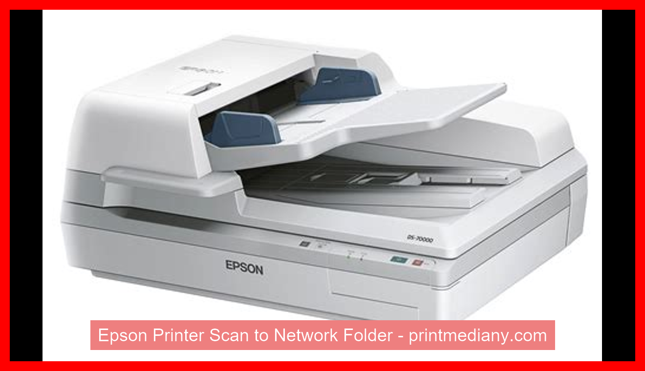 Epson Printer Scan to Network Folder