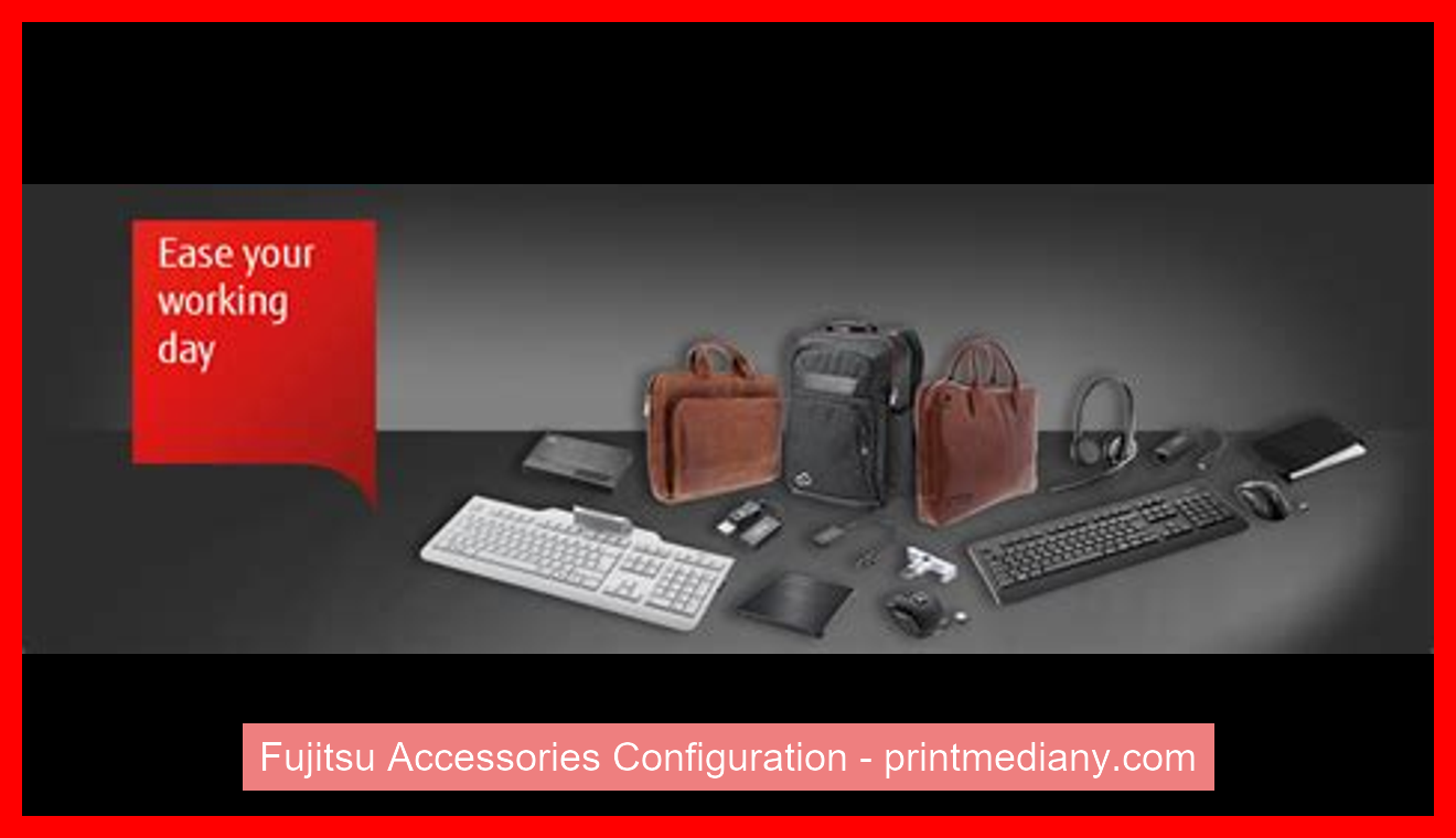 Fujitsu Accessories Configuration