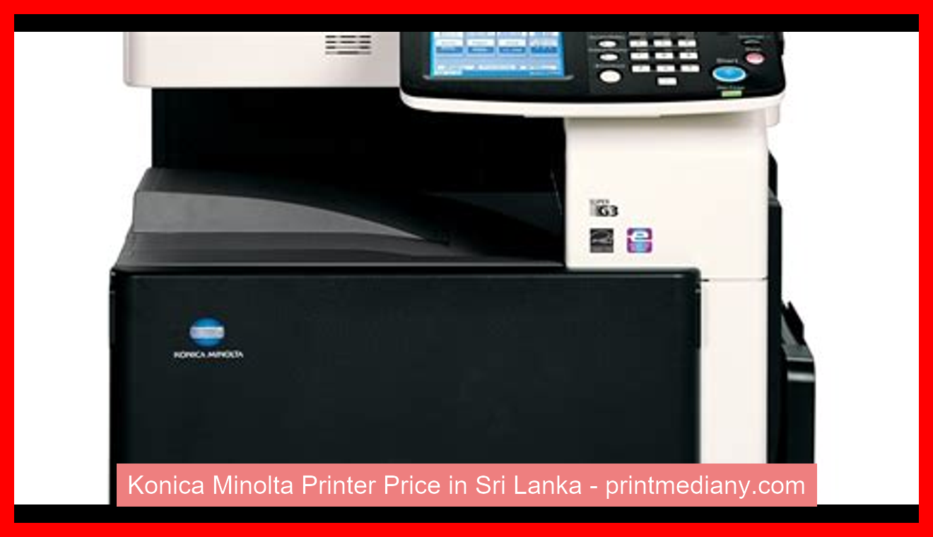 Konica Minolta Printer Price in Sri Lanka