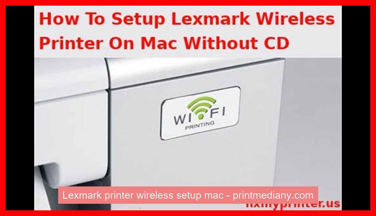 Lexmark-printer-wireless-setup-mac
