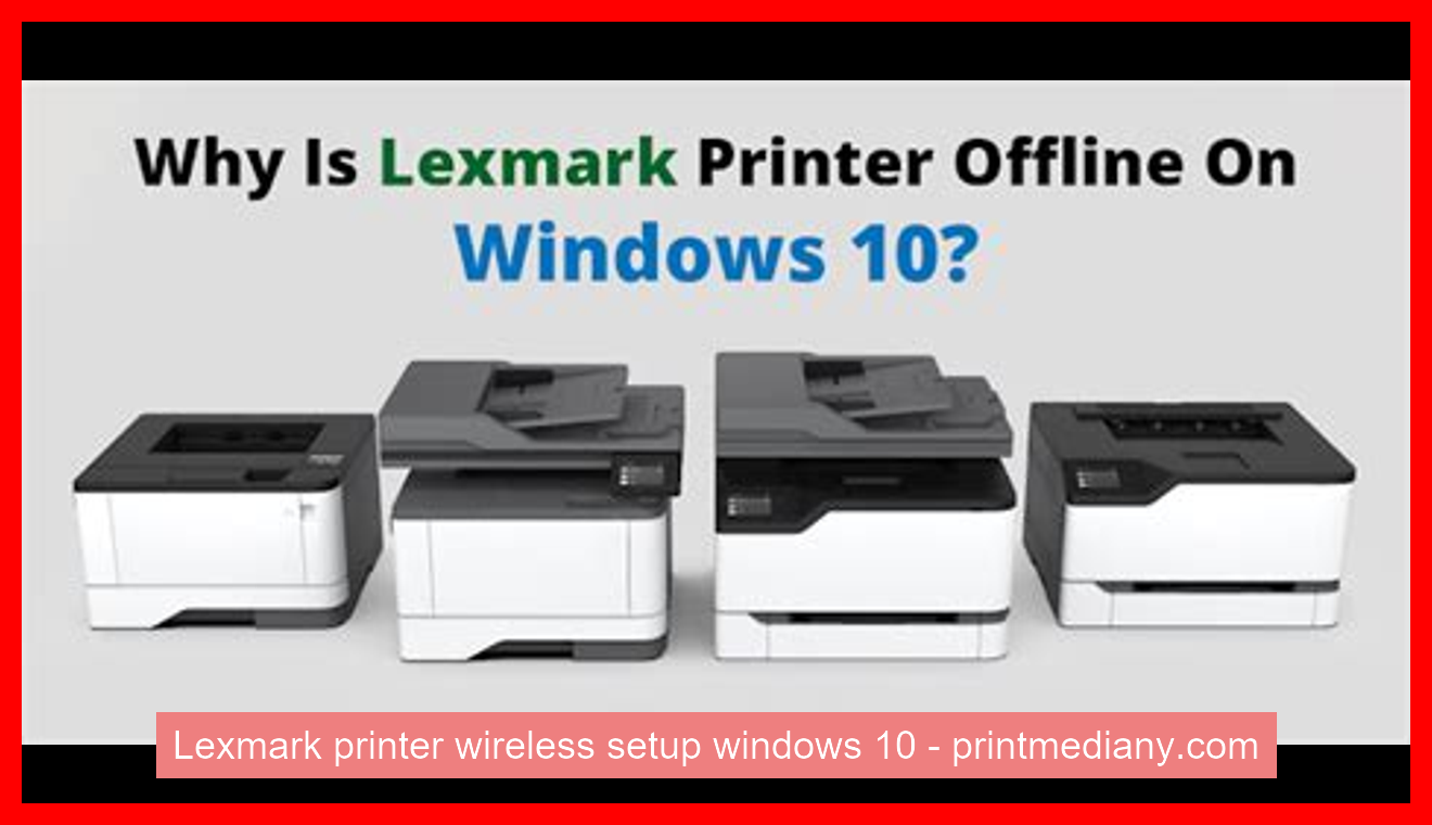 Lexmark-printer-wireless-setup-windows-10