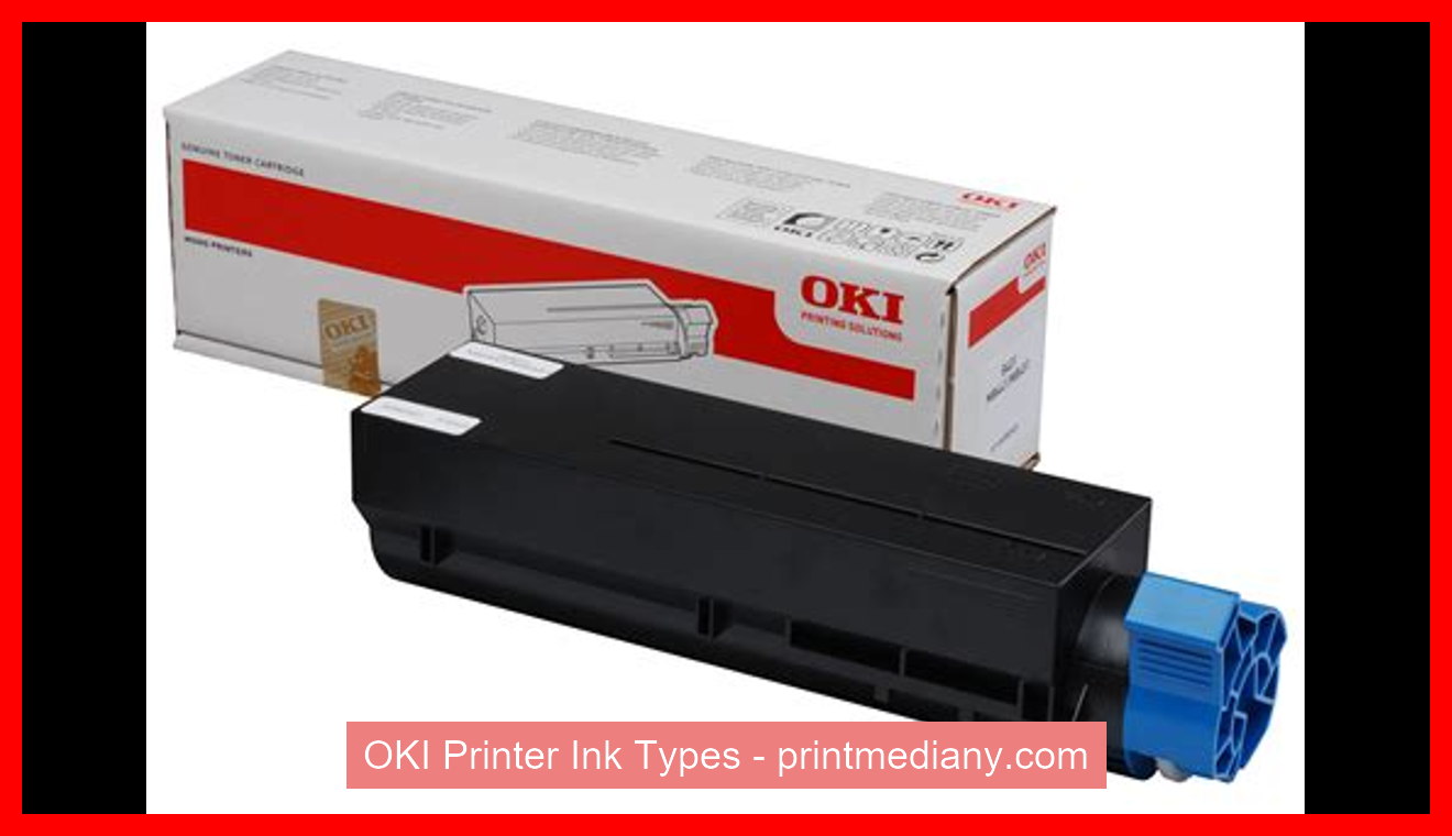 OKI Printer Ink Types