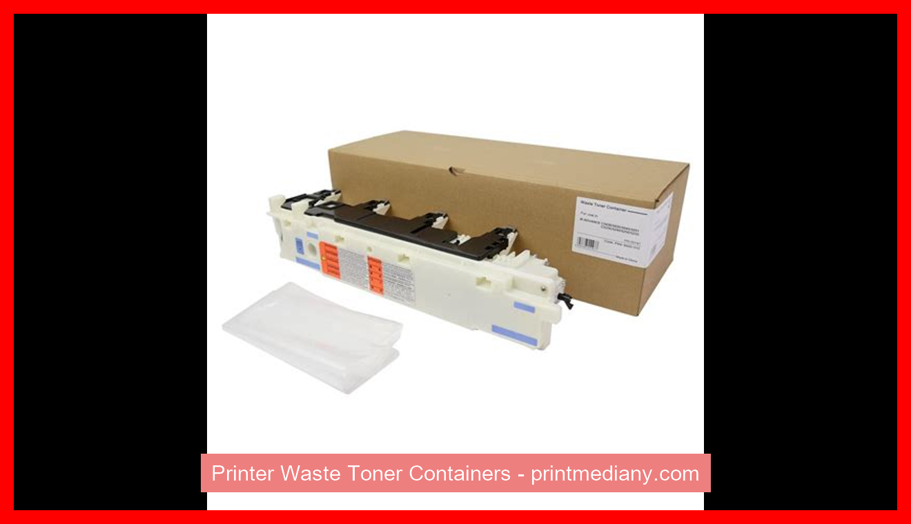 Printer-Waste-Toner-Containers