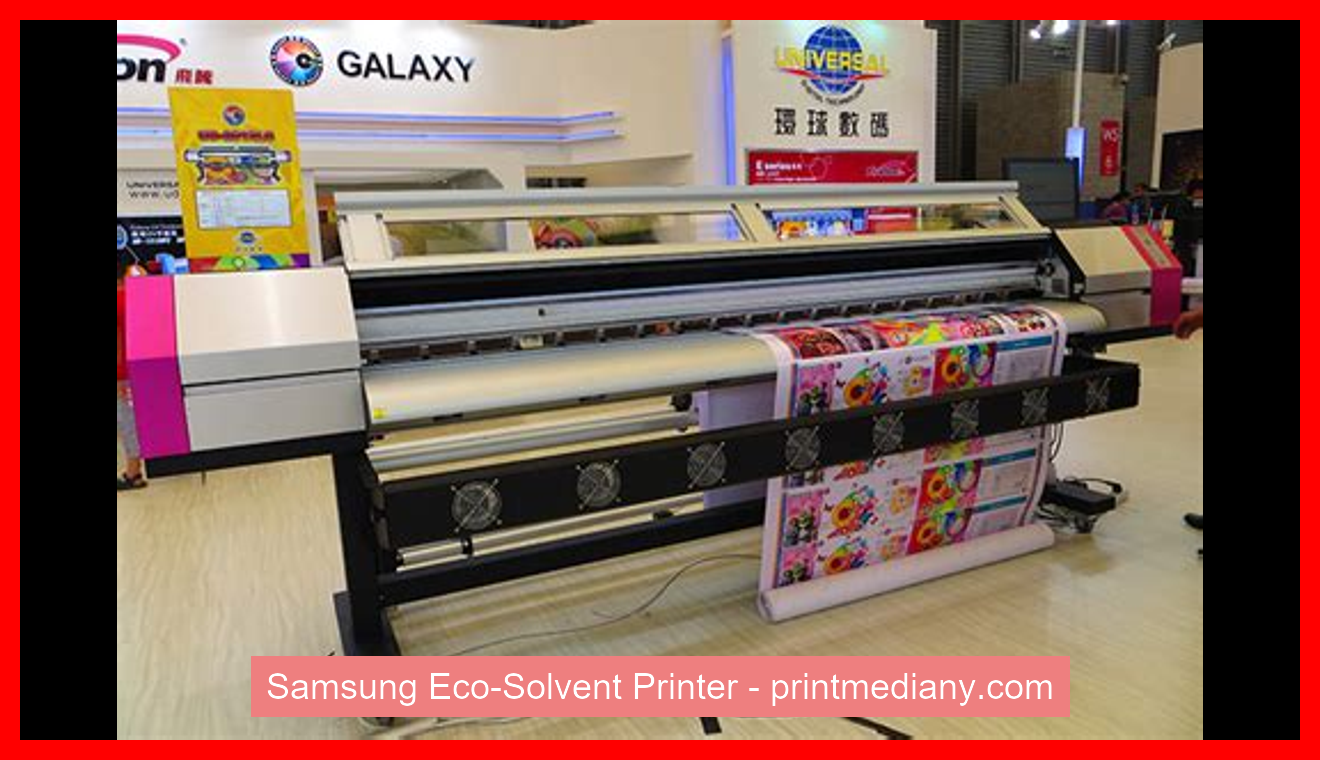 Samsung Eco-Solvent Printer