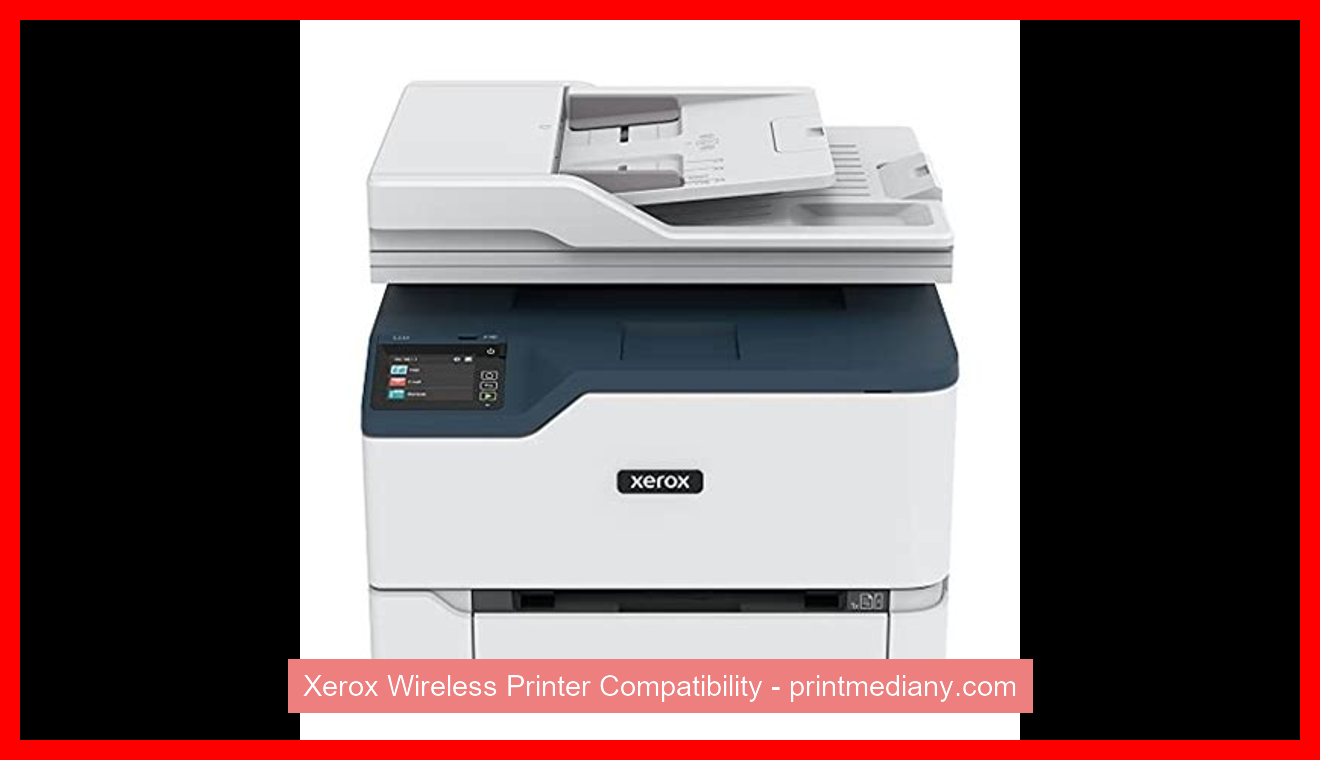 Xerox Wireless Printer Compatibility