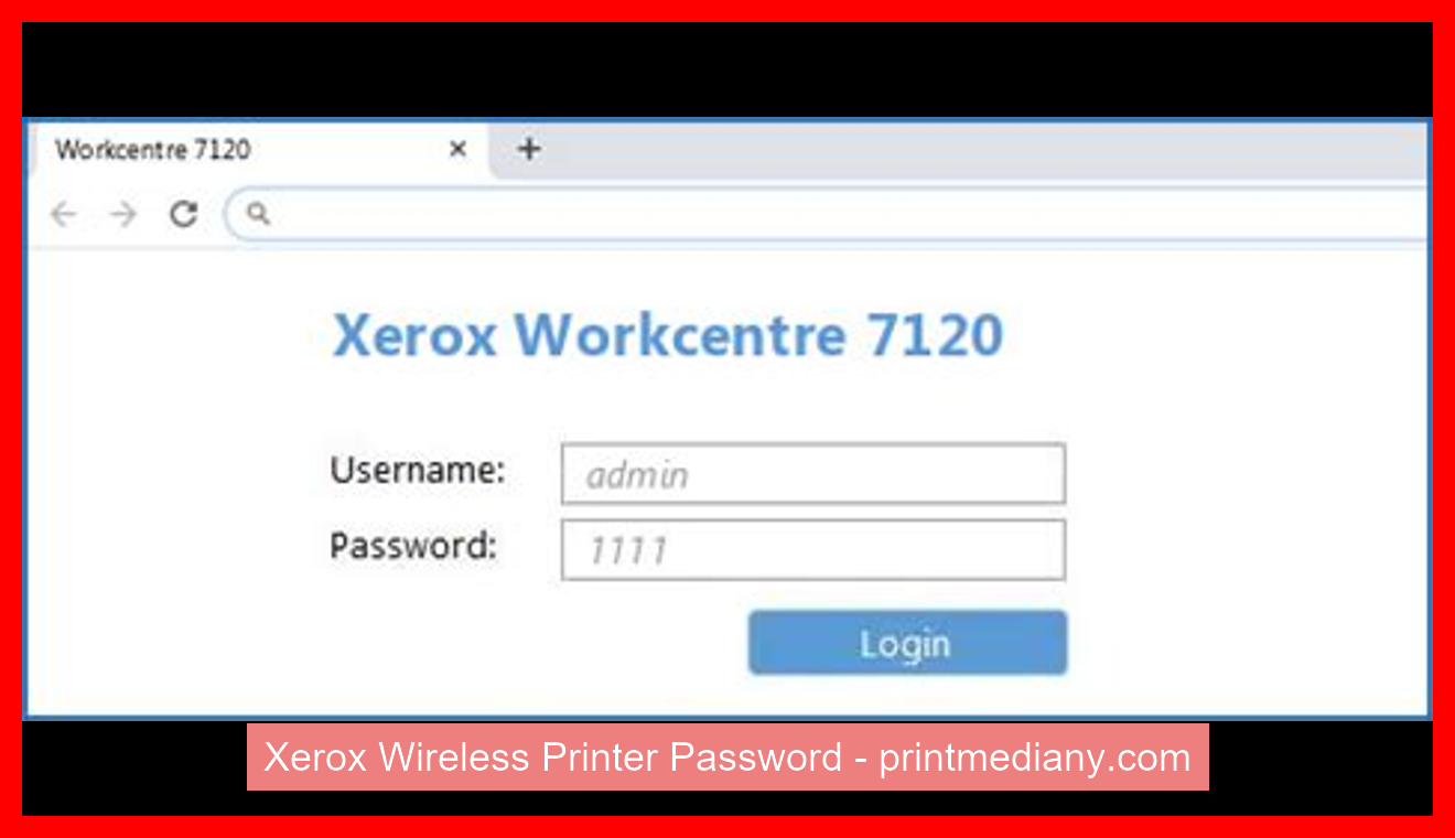 Xerox Wireless Printer Password