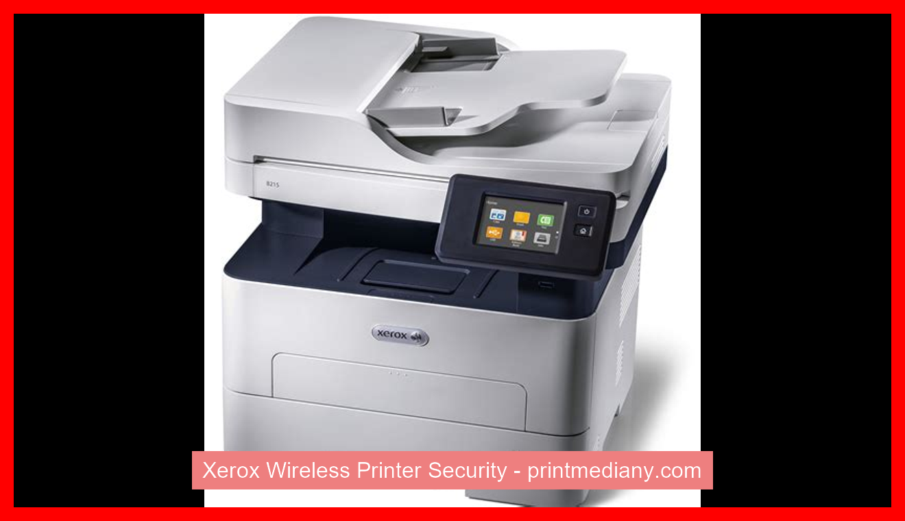 Xerox Wireless Printer Security