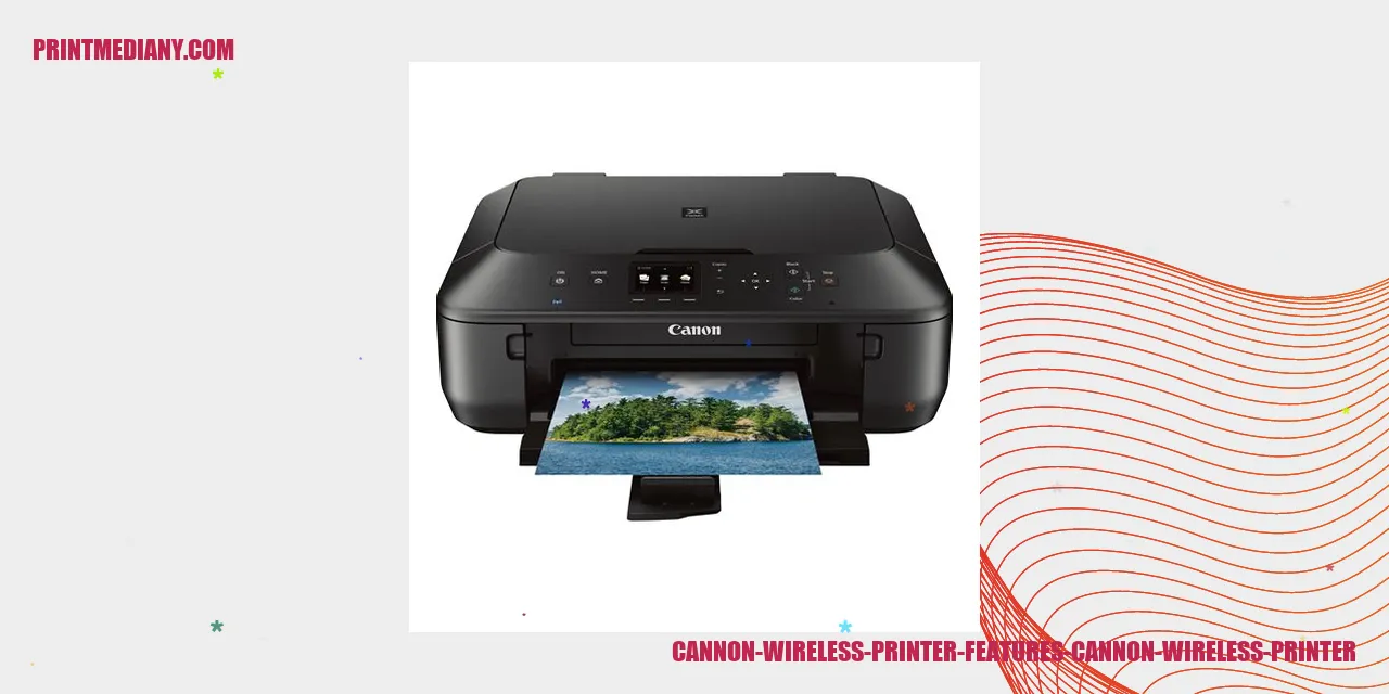 Cannon Wireless Printer Features