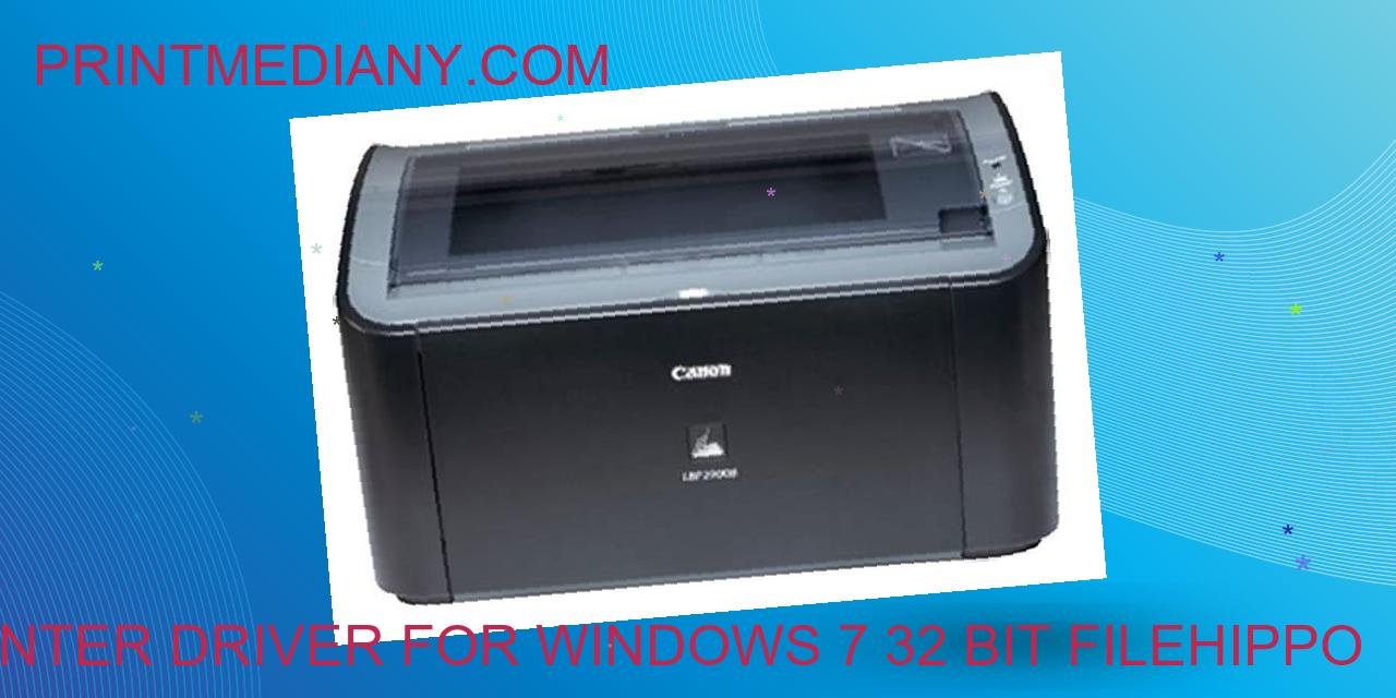 canon lbp2900b printer driver for windows 7 32 bit filehippo