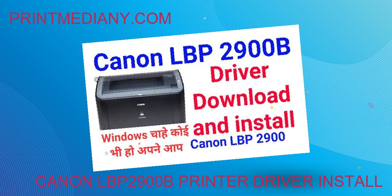 canon lbp2900b printer driver install