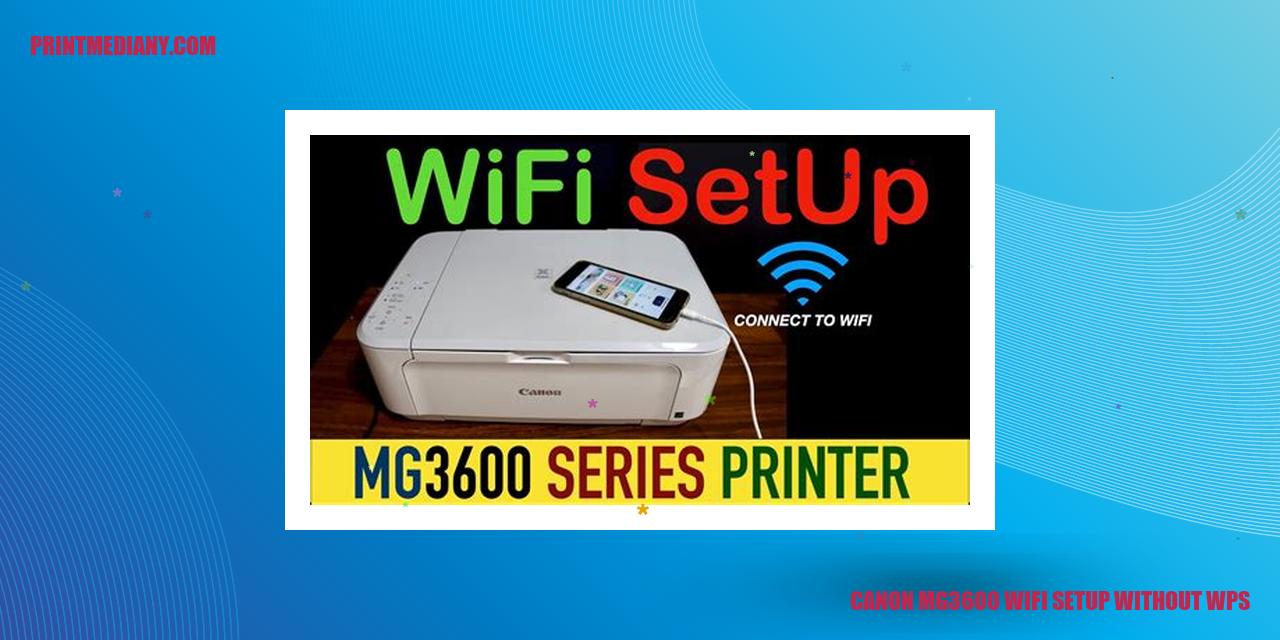 canon mg3600 wifi setup without wps