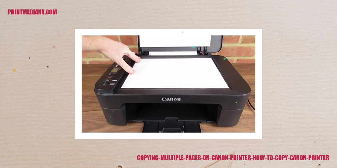 Copying Multiple Pages on Canon Printer