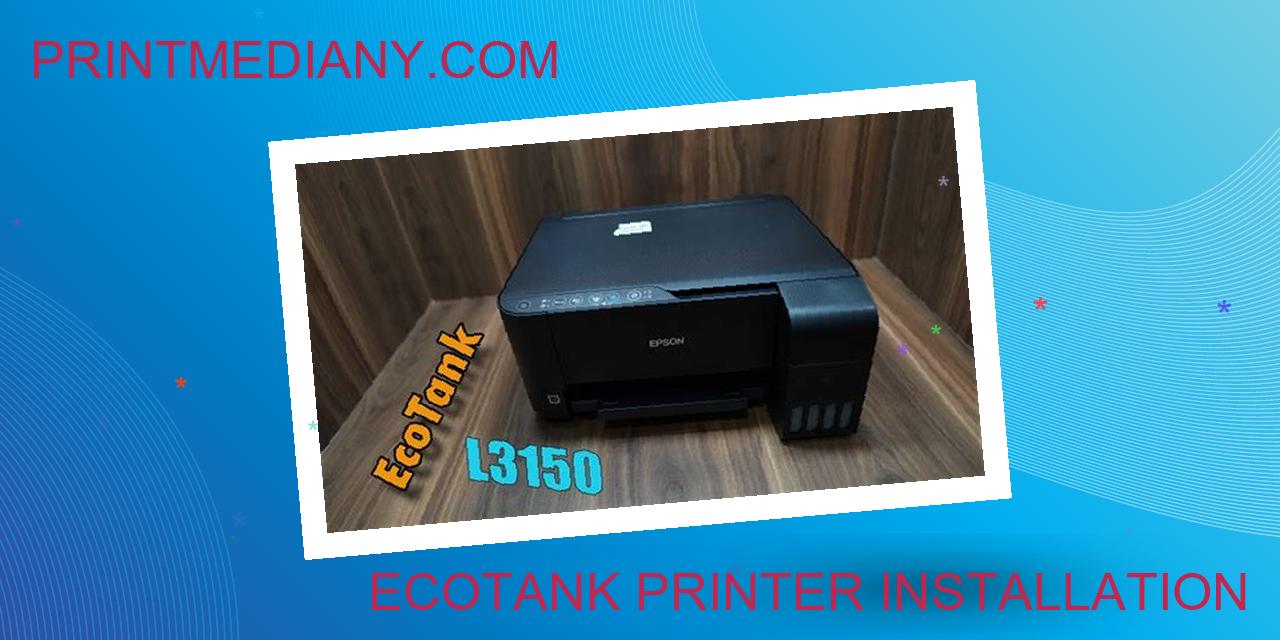 EcoTank Printer Installation