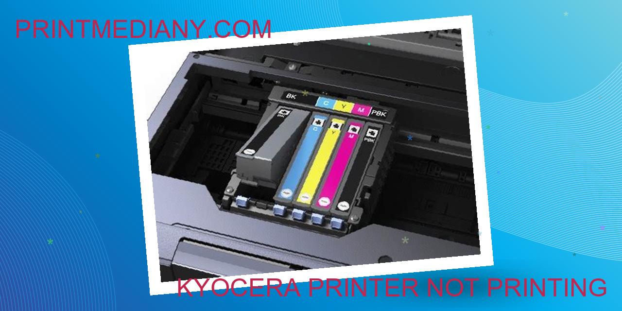 Kyocera Printer Not Printing