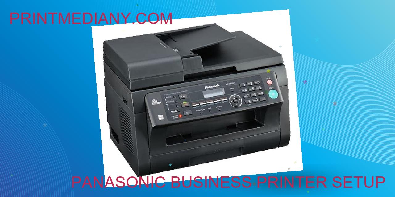Panasonic business printer setup