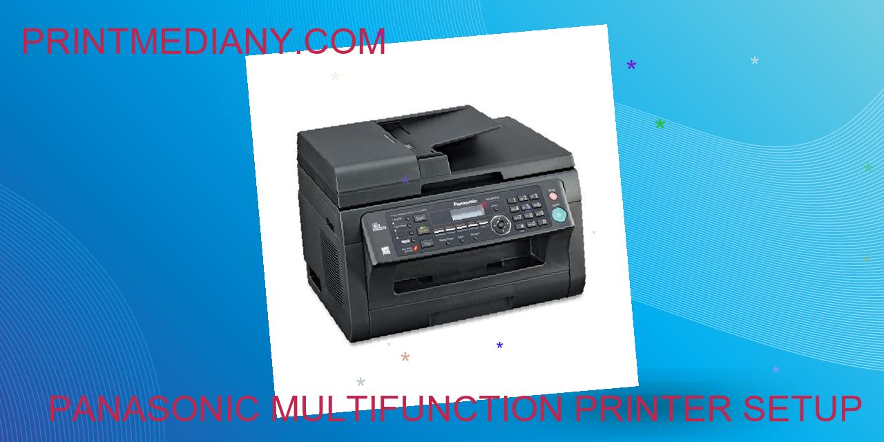 Panasonic multifunction printer setup
