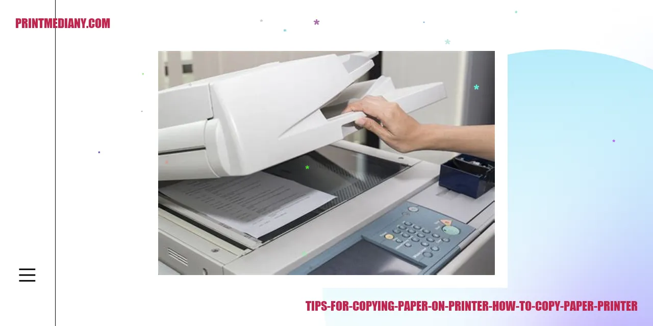 Tips for Copying Paper on Printer - How to Copy Paper on Printer